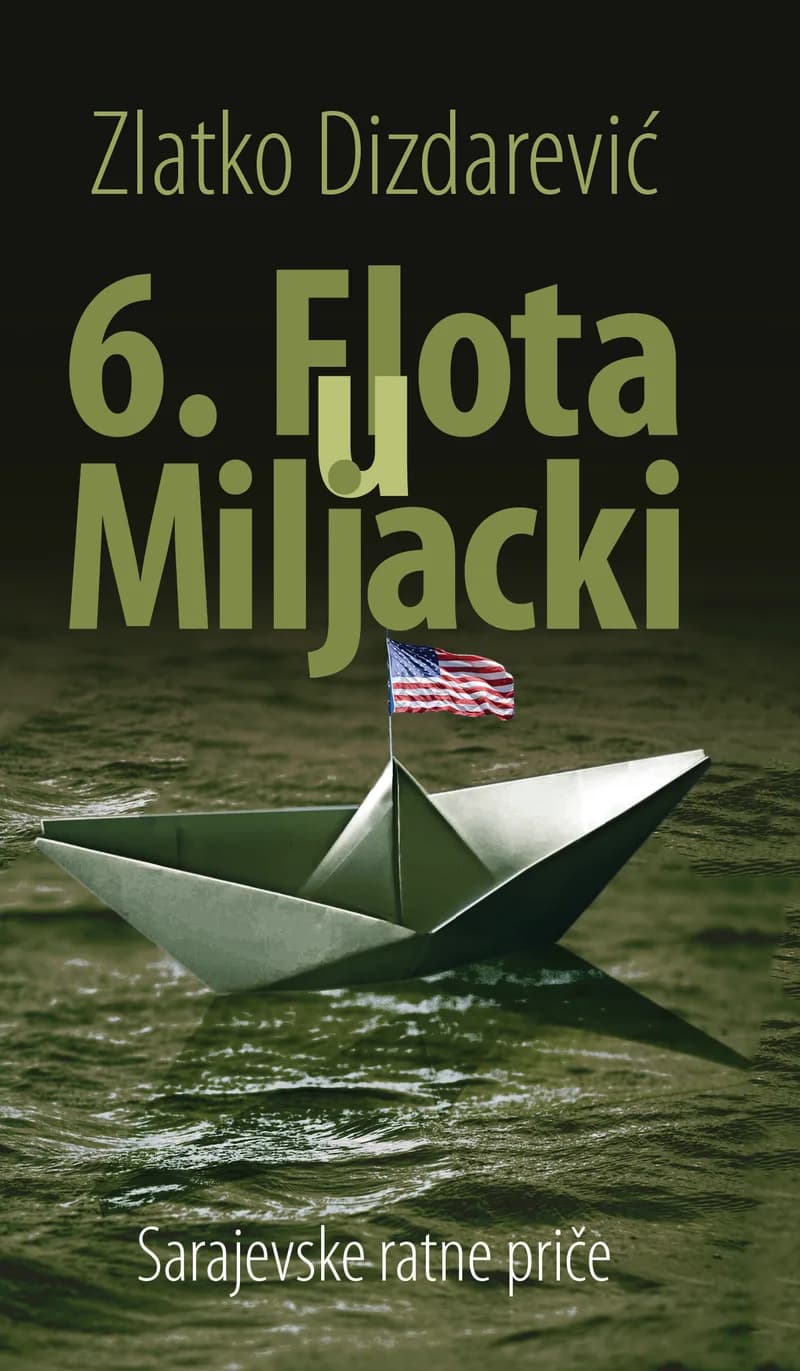 Šesta flota u Miljacki