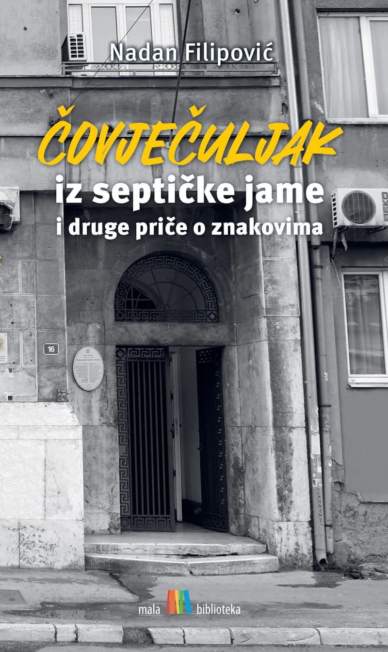 Čovječuljak iz septičke jame i druge priče o znakovima