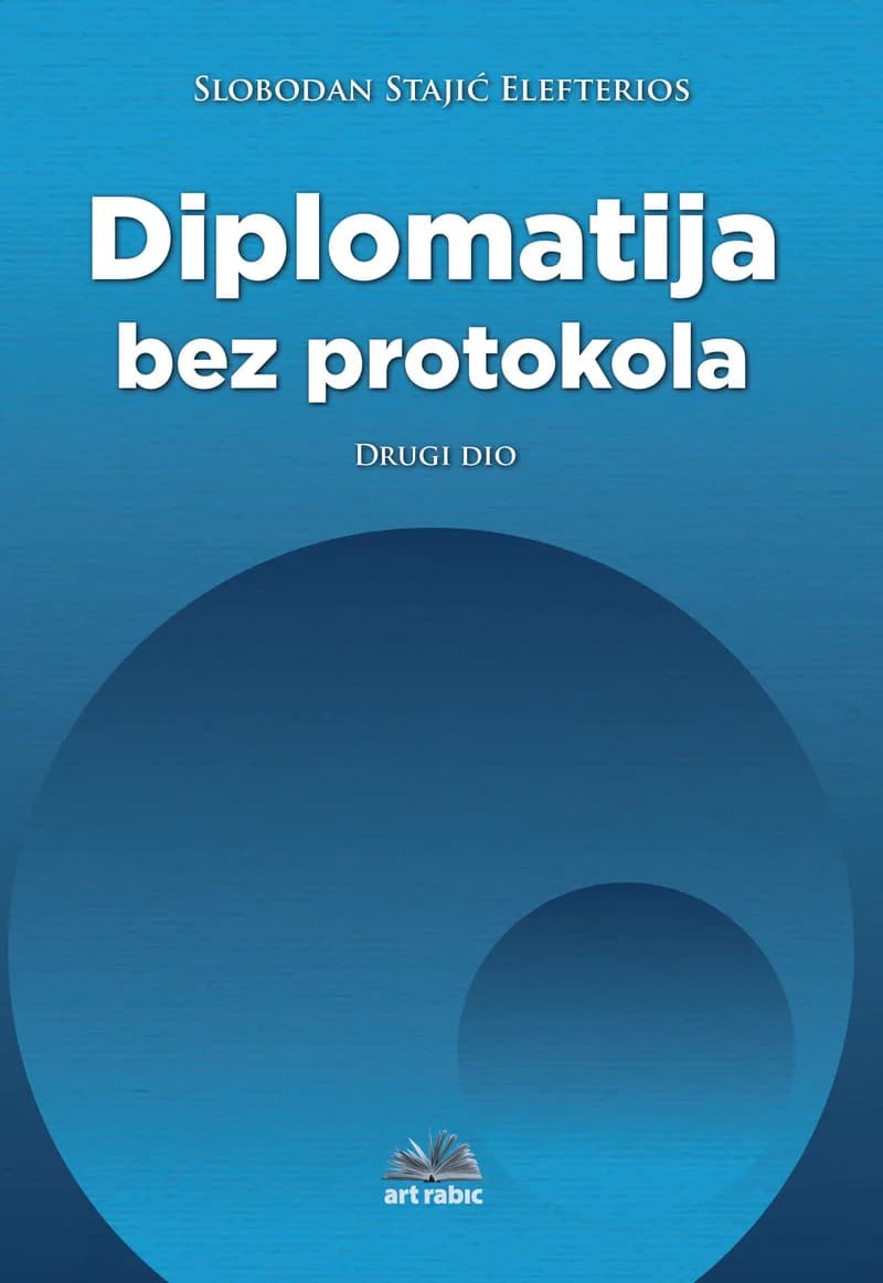 Diplomatija bez protokola - Drugi dio