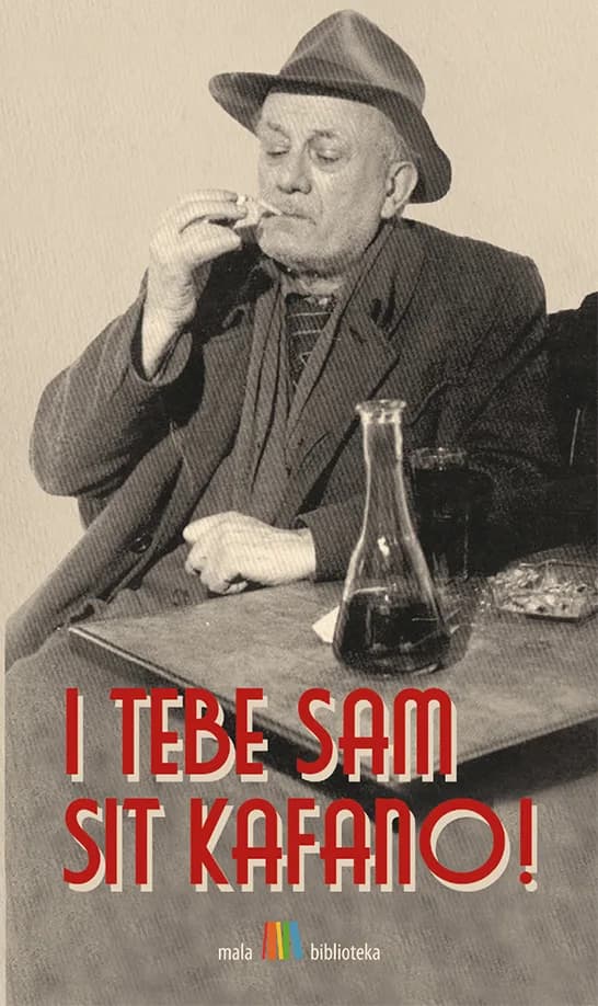 I tebe sam sit kafano