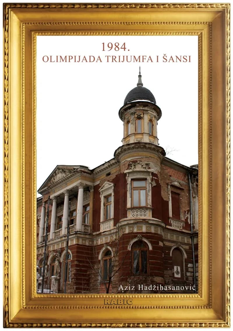 1984. Olimpijada trijumfa i šansi