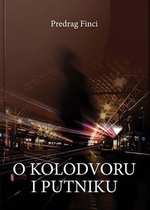 O kolodvoru i putniku