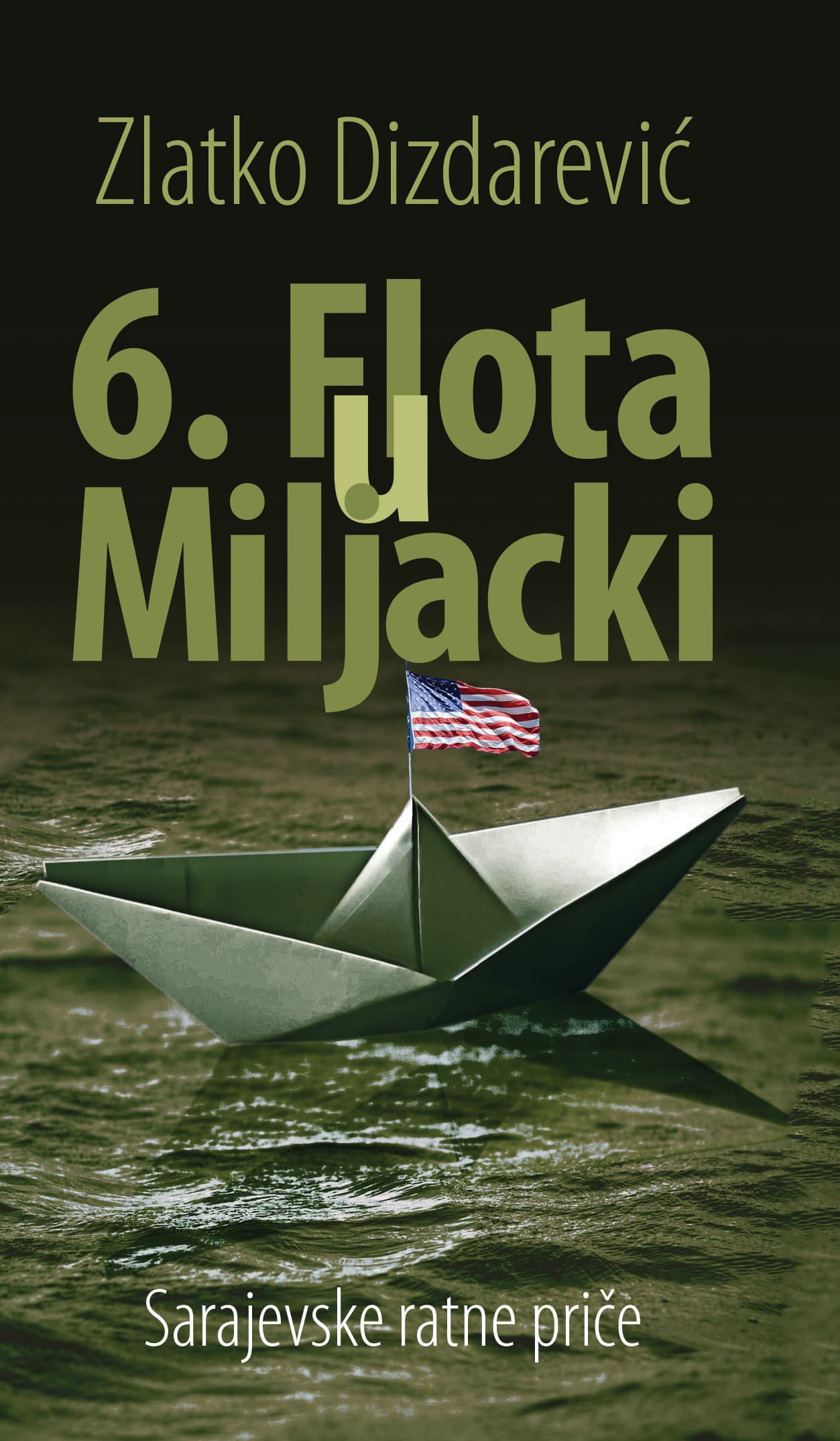 Šesta flota u Miljacki