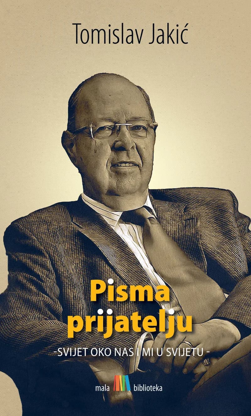 Pisma prijatelju – Svijet oko nas i mi u svijetu